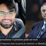 Editorial:  O Supremo bate na porta do repórter e o Brasil pergunta se não havia nada mais urgente para julgar