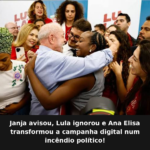 Janja avisou, Lula ignorou e o PT pagou o mico!