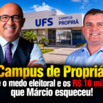 Márcio Dória anuncia o fim de um campus que a UFS já aprovou em Propriá!