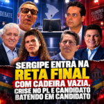 24 HORAS: Entre água, passagem, renúncia e provocação, a eleição de Sergipe vira ringue na reta final